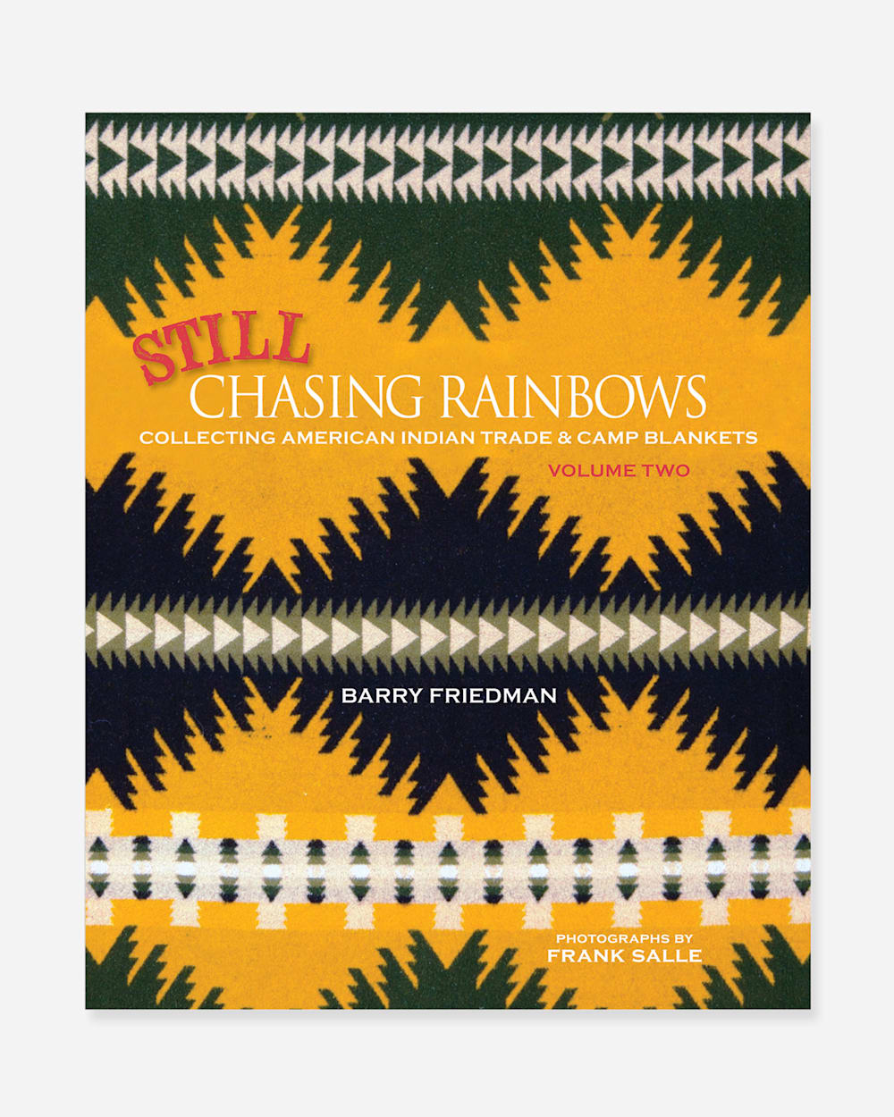 PENDLETON STILL CHASING RAINBOWS BOOK